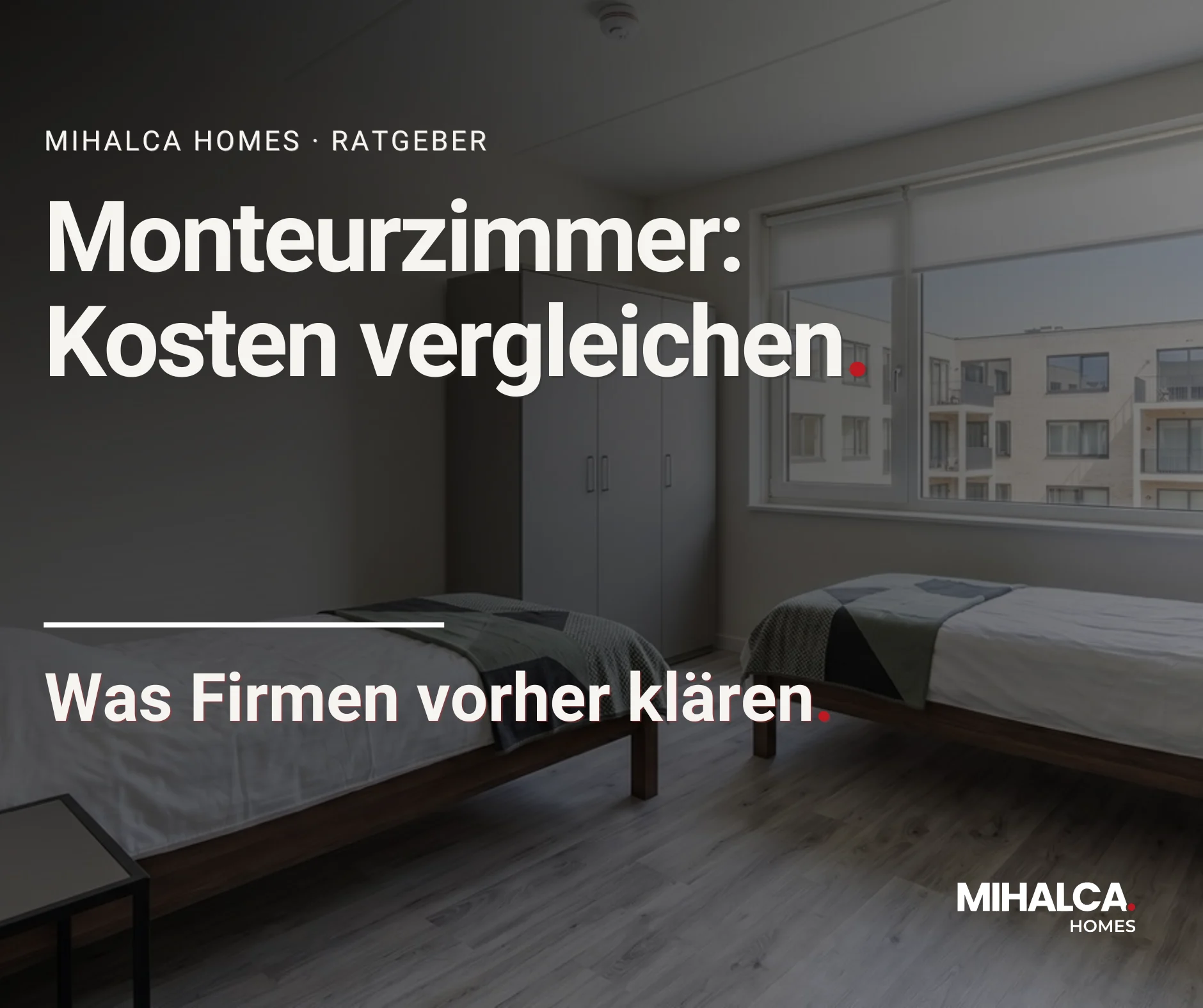 Monteurzimmer: Kosten vergleichen – was Firmen vorher klären.
