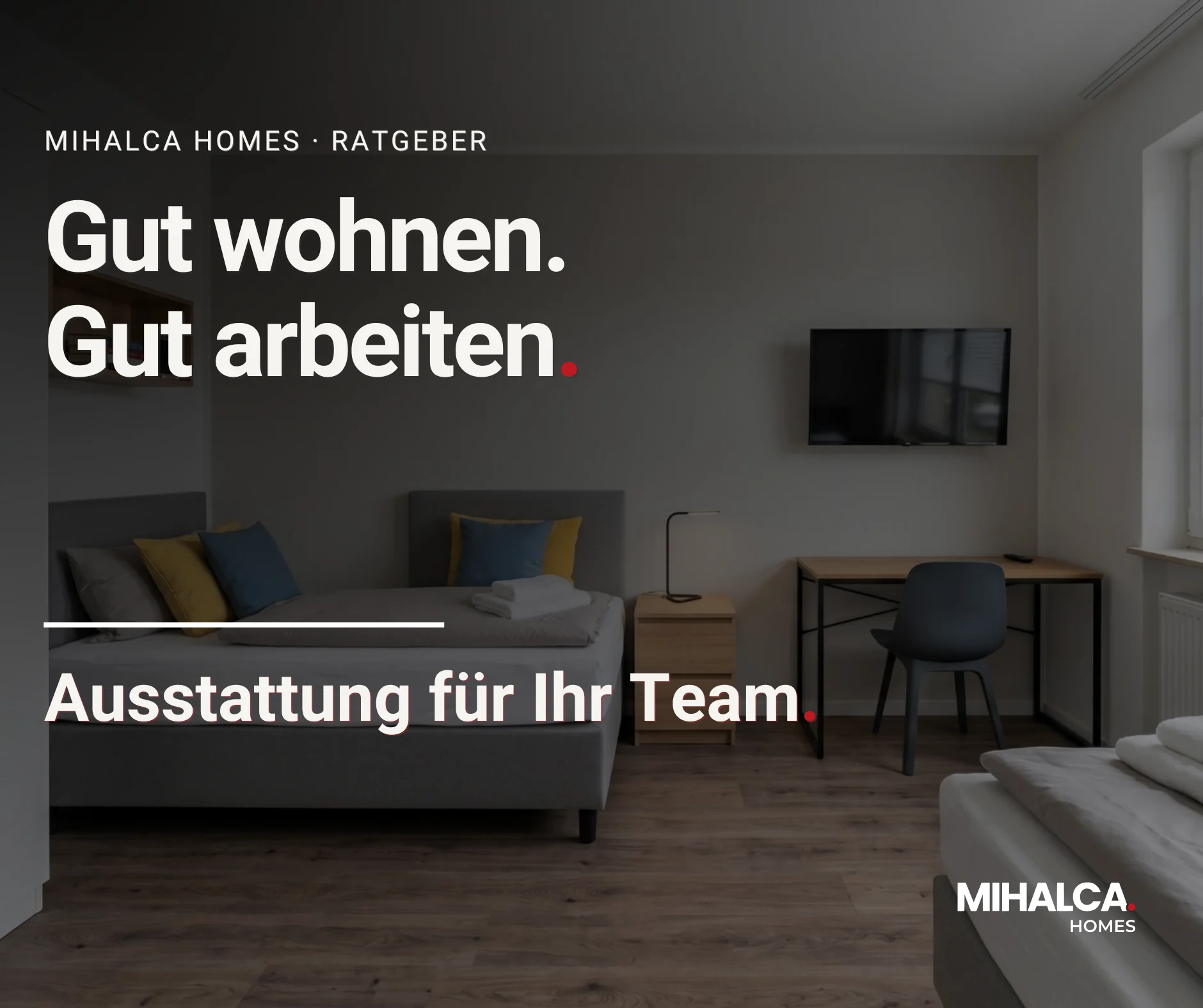 Monteurzimmer-Ausstattung: Was Firmen vor der Buchung prüfen sollten – Mihalca Homes Ratgeber
